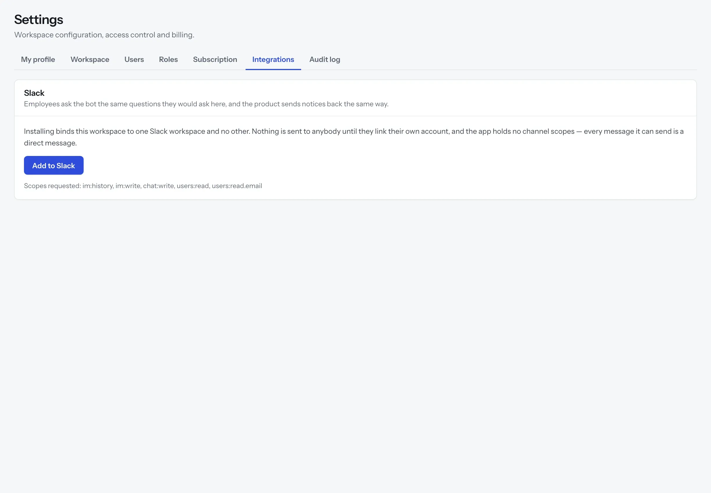 The Slack integration panel under workspace Settings: an Add to Slack button and the scopes it requests, im:history, im:write, chat:write, users:read and users:read.email.